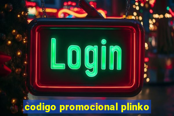 codigo promocional plinko